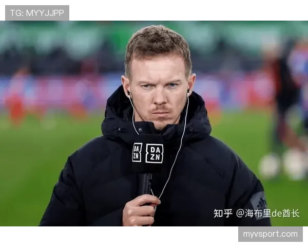 从霍芬海姆到拜仁再到德国队：纳格尔斯曼的执教进阶逻辑与能力跃迁